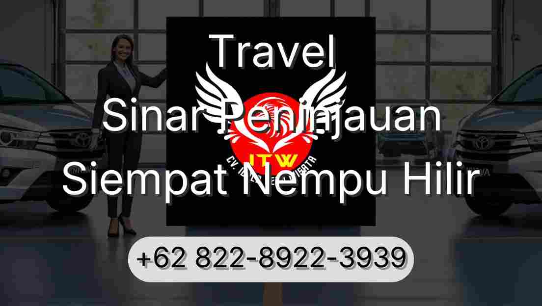 Travel Sinar Peninjauan Siempat Nempu Hilir