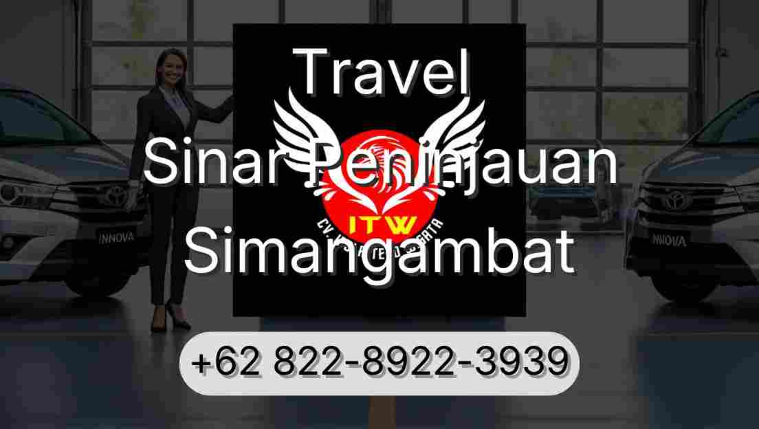 Travel Sinar Peninjauan Simangambat