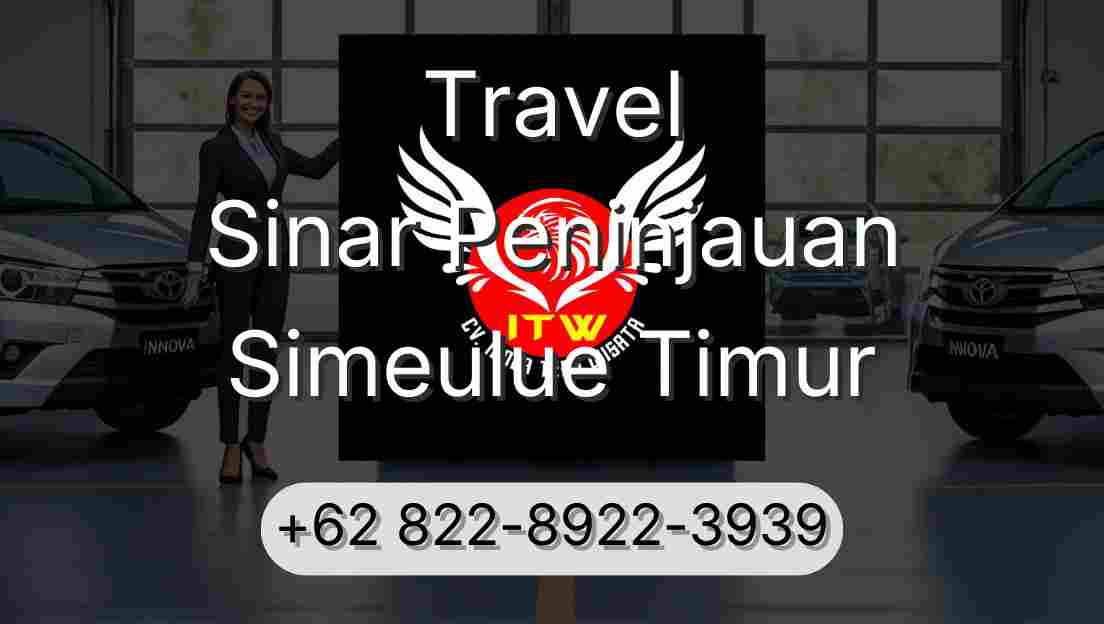 Travel Sinar Peninjauan Simeulue Timur