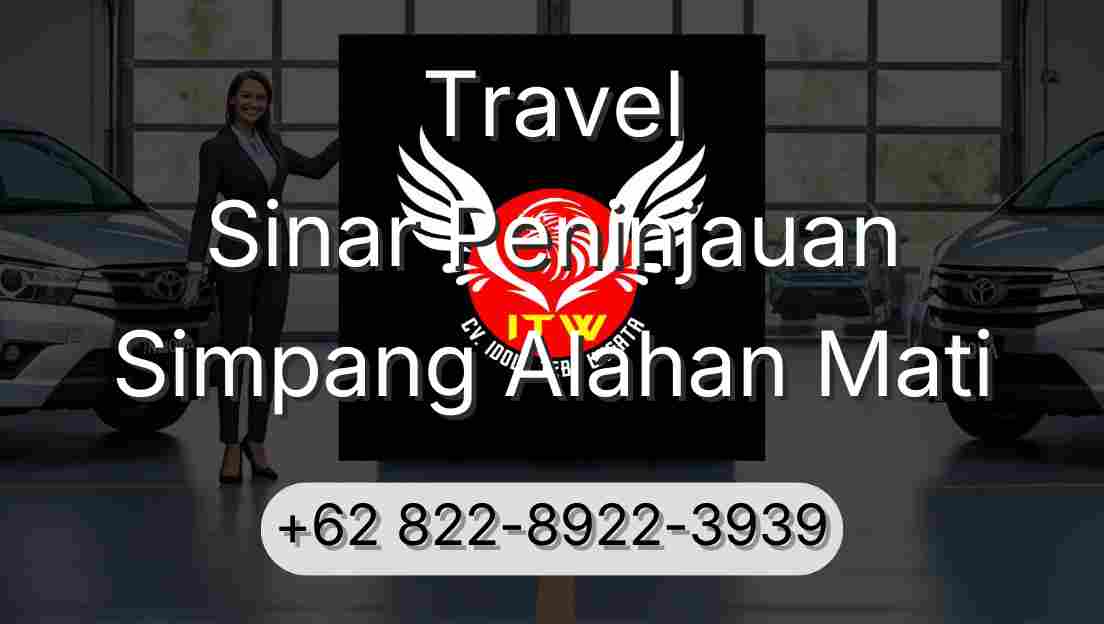 Travel Sinar Peninjauan Simpang Alahan Mati