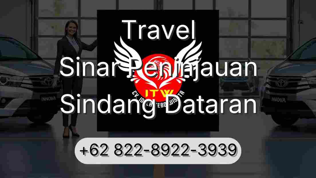 Travel Sinar Peninjauan Sindang Dataran