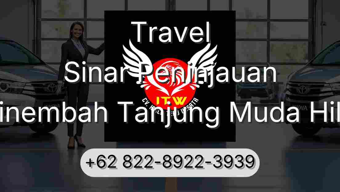 Travel Sinar Peninjauan Sinembah Tanjung Muda Hilir