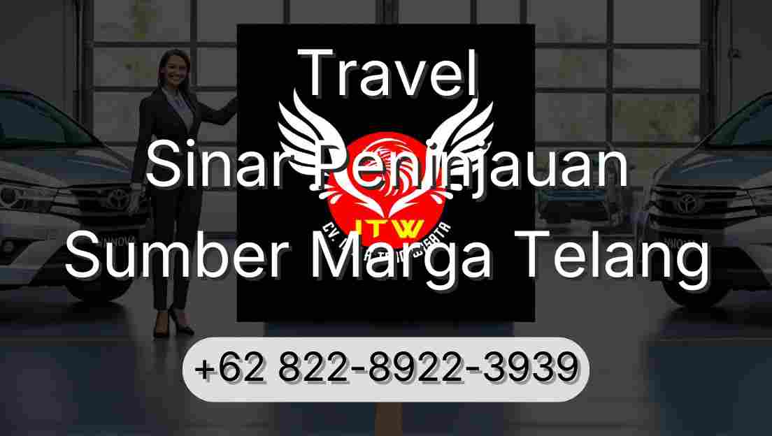 Travel Sinar Peninjauan Sumber Marga Telang