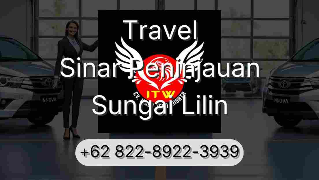 Travel Sinar Peninjauan Sungai Lilin