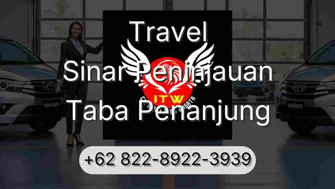 Travel Sinar Peninjauan Taba Penanjung