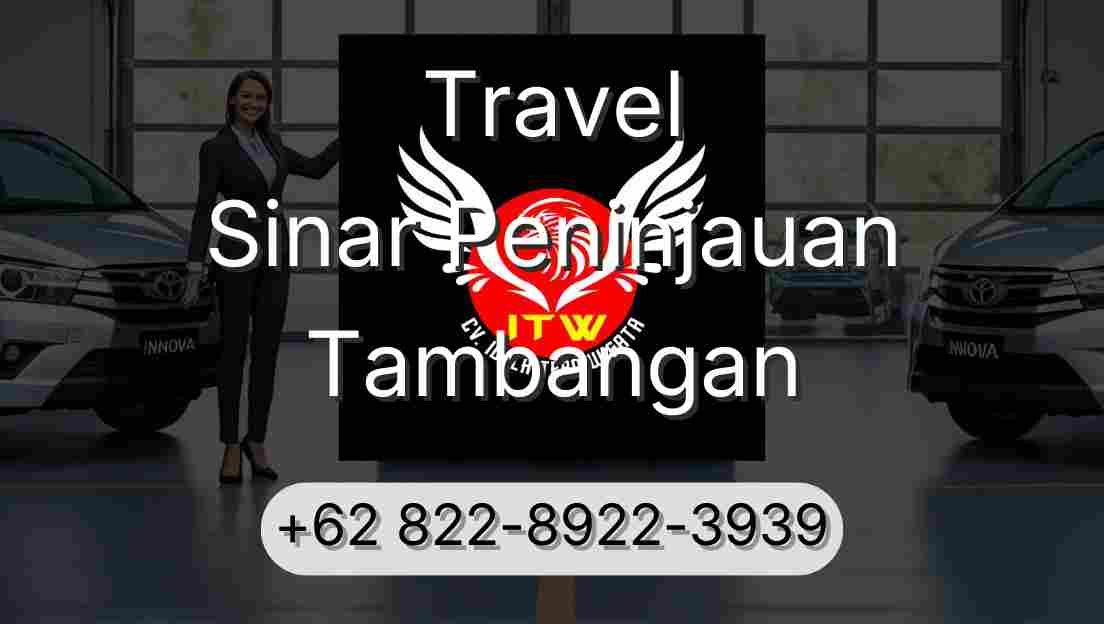 Travel Sinar Peninjauan Tambangan