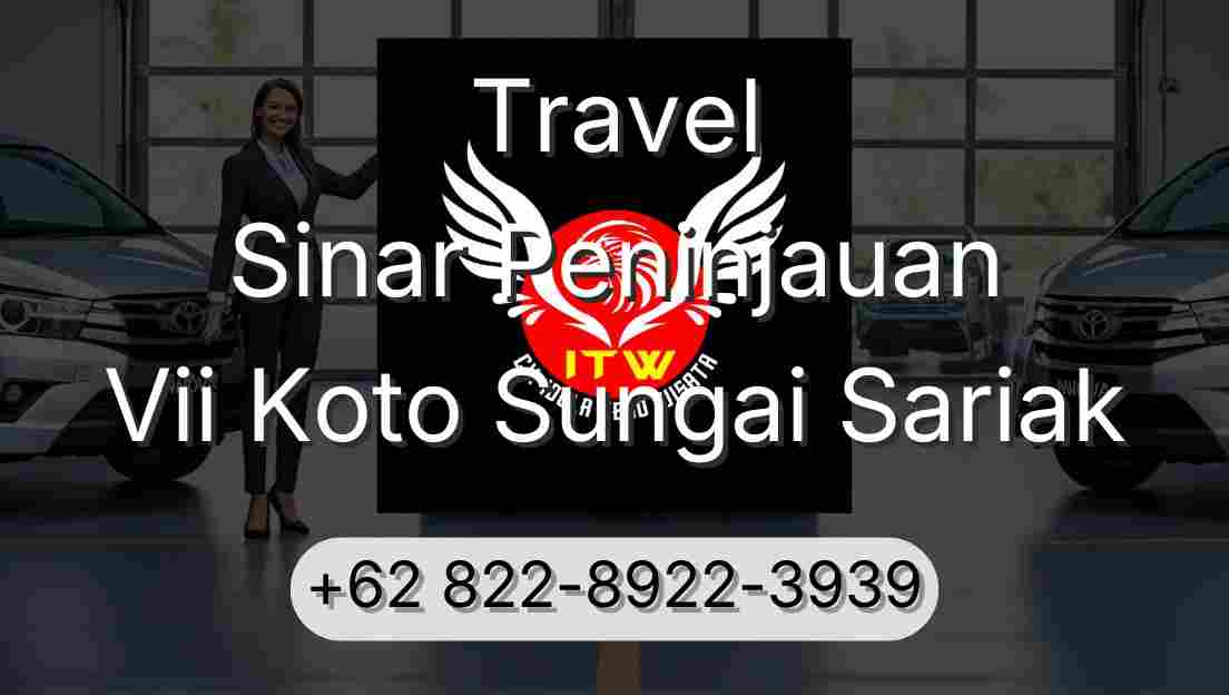 Travel Sinar Peninjauan Vii Koto Sungai Sariak