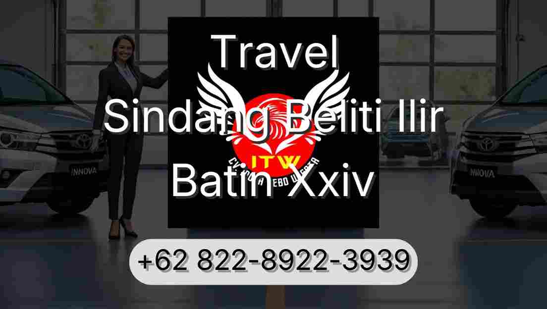 Travel Sindang Beliti Ilir Batin Xxiv