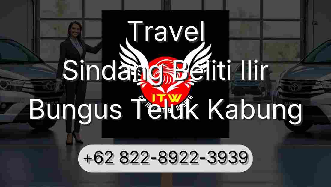 Travel Sindang Beliti Ilir Bungus Teluk Kabung