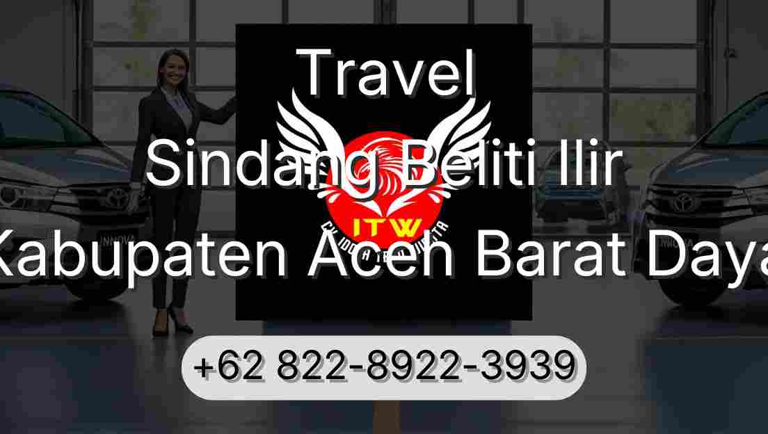 Travel Sindang Beliti Ilir Kabupaten Aceh Barat Daya