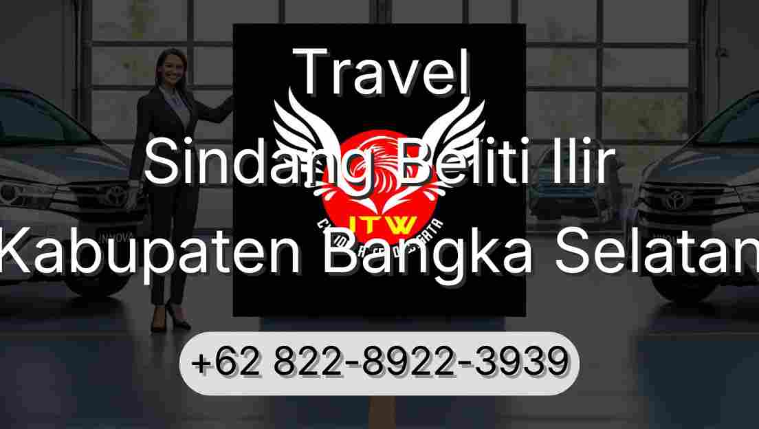 Travel Sindang Beliti Ilir Kabupaten Bangka Selatan