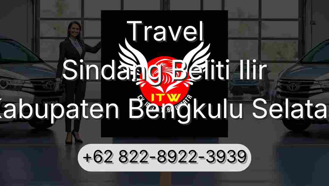 Travel Sindang Beliti Ilir Kabupaten Bengkulu Selatan