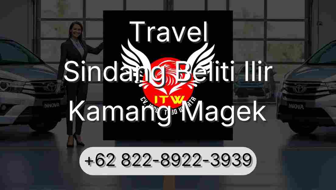 Travel Sindang Beliti Ilir Kamang Magek