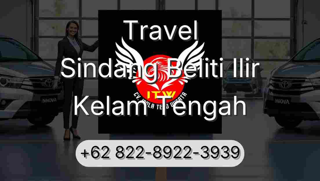 Travel Sindang Beliti Ilir Kelam Tengah