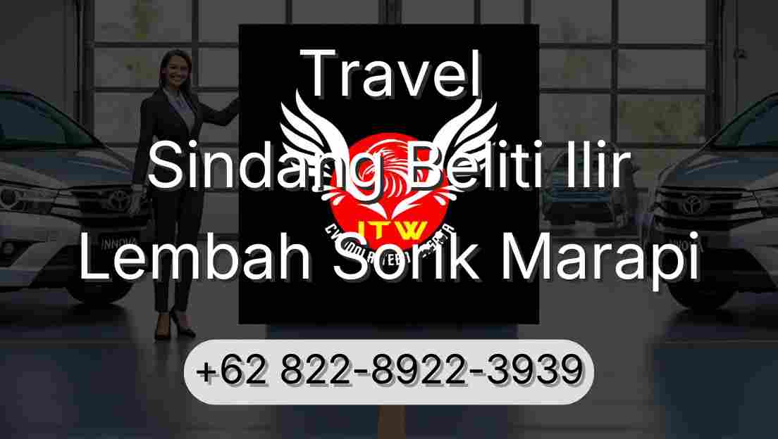 Travel Sindang Beliti Ilir Lembah Sorik Marapi