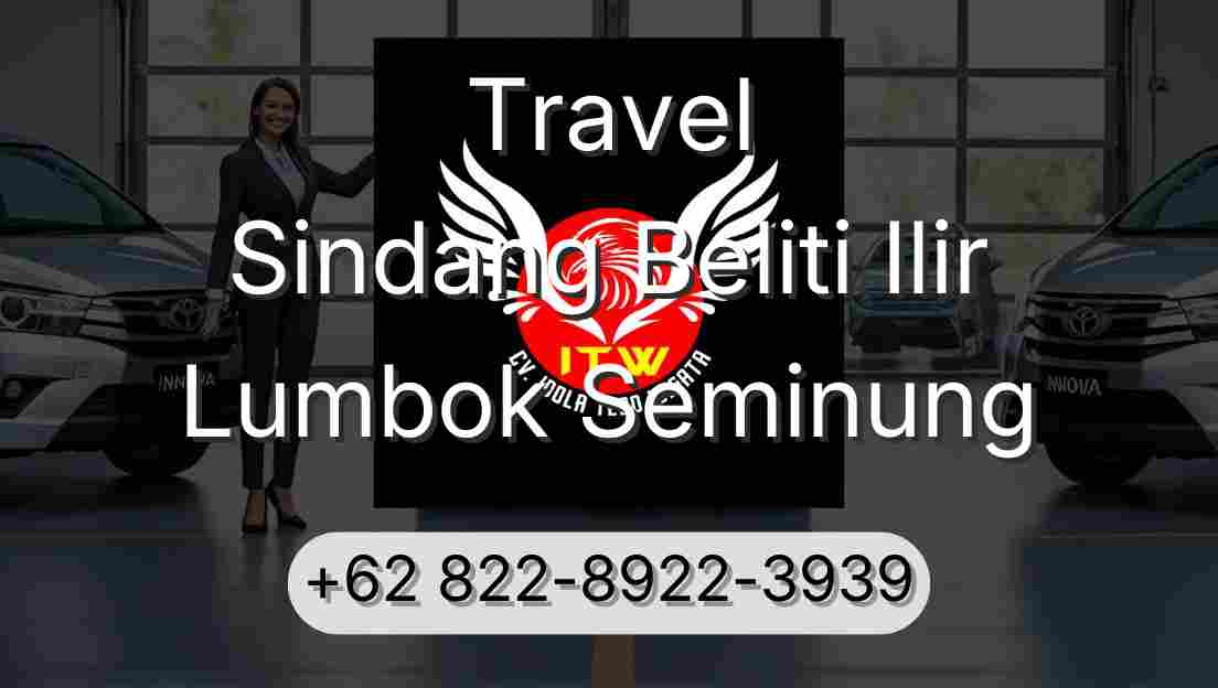 Travel Sindang Beliti Ilir Lumbok Seminung
