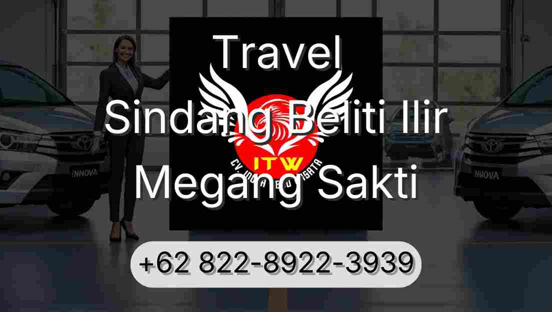 Travel Sindang Beliti Ilir Megang Sakti