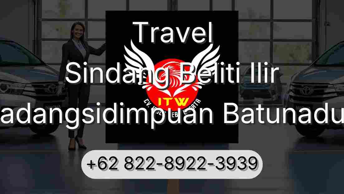 Travel Sindang Beliti Ilir Padangsidimpuan Batunadua