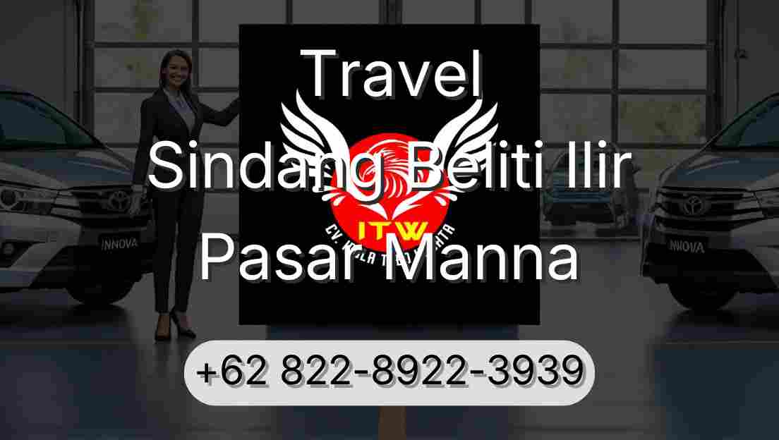 Travel Sindang Beliti Ilir Pasar Manna
