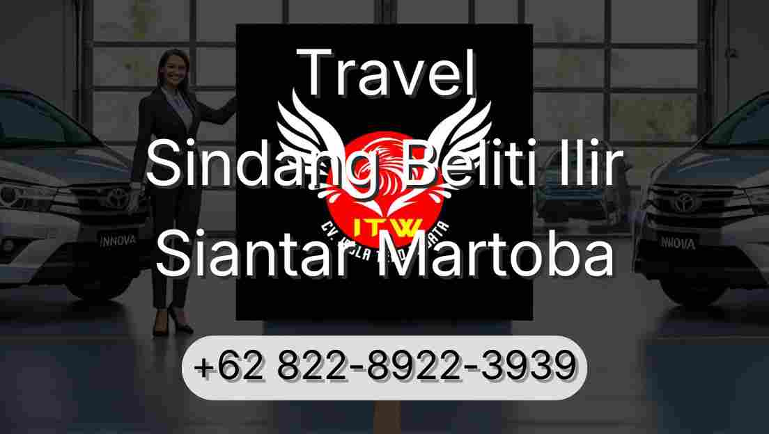 Travel Sindang Beliti Ilir Siantar Martoba
