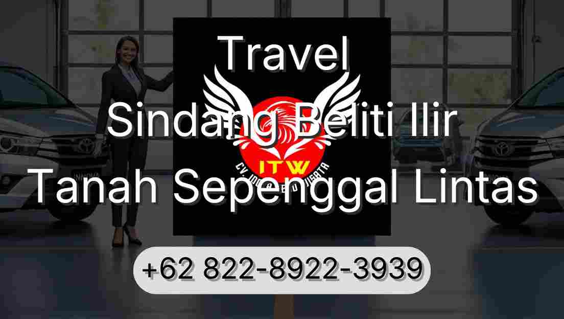 Travel Sindang Beliti Ilir Tanah Sepenggal Lintas