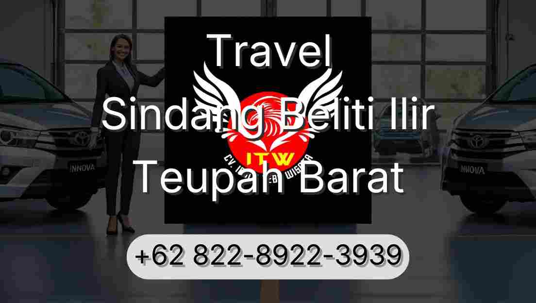 Travel Sindang Beliti Ilir Teupah Barat