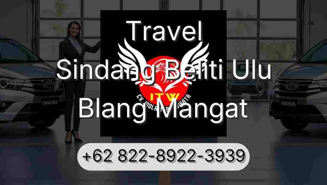 Travel Sindang Beliti Ulu Blang Mangat