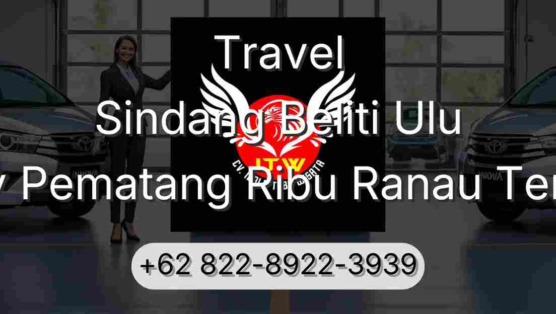 Travel Sindang Beliti Ulu Buay Pematang Ribu Ranau Tengah