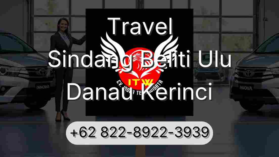 Travel Sindang Beliti Ulu Danau Kerinci