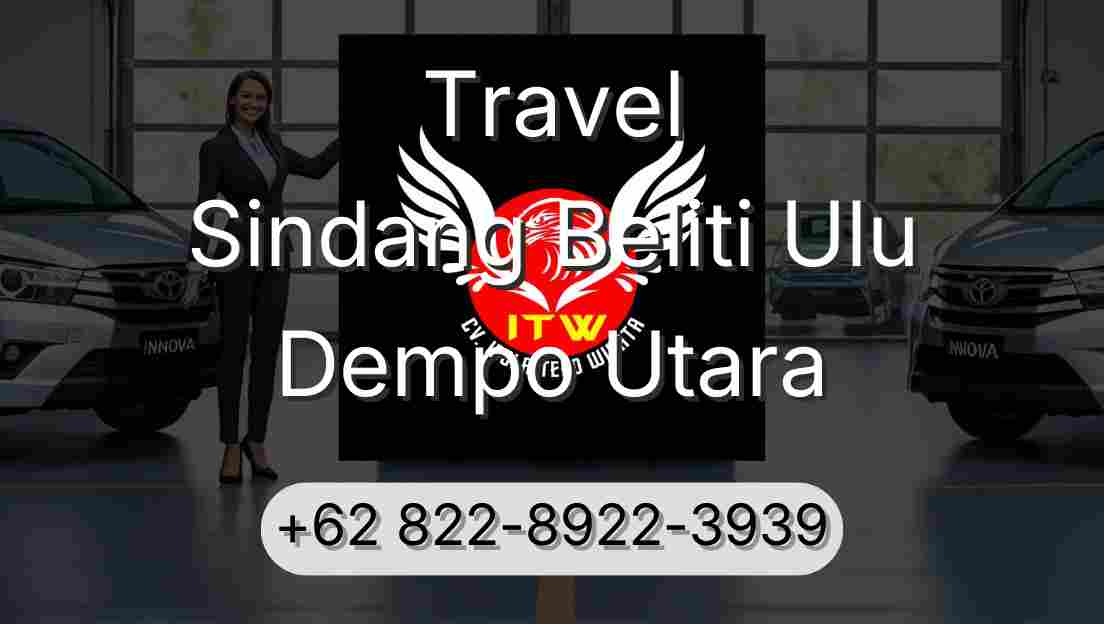 Travel Sindang Beliti Ulu Dempo Utara