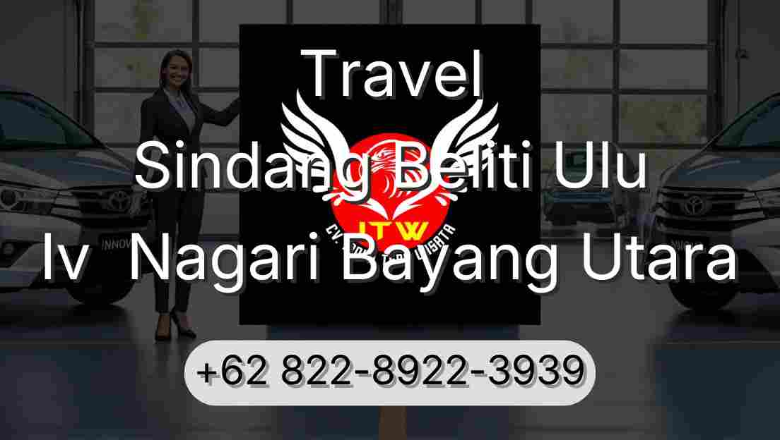 Travel Sindang Beliti Ulu Iv  Nagari Bayang Utara