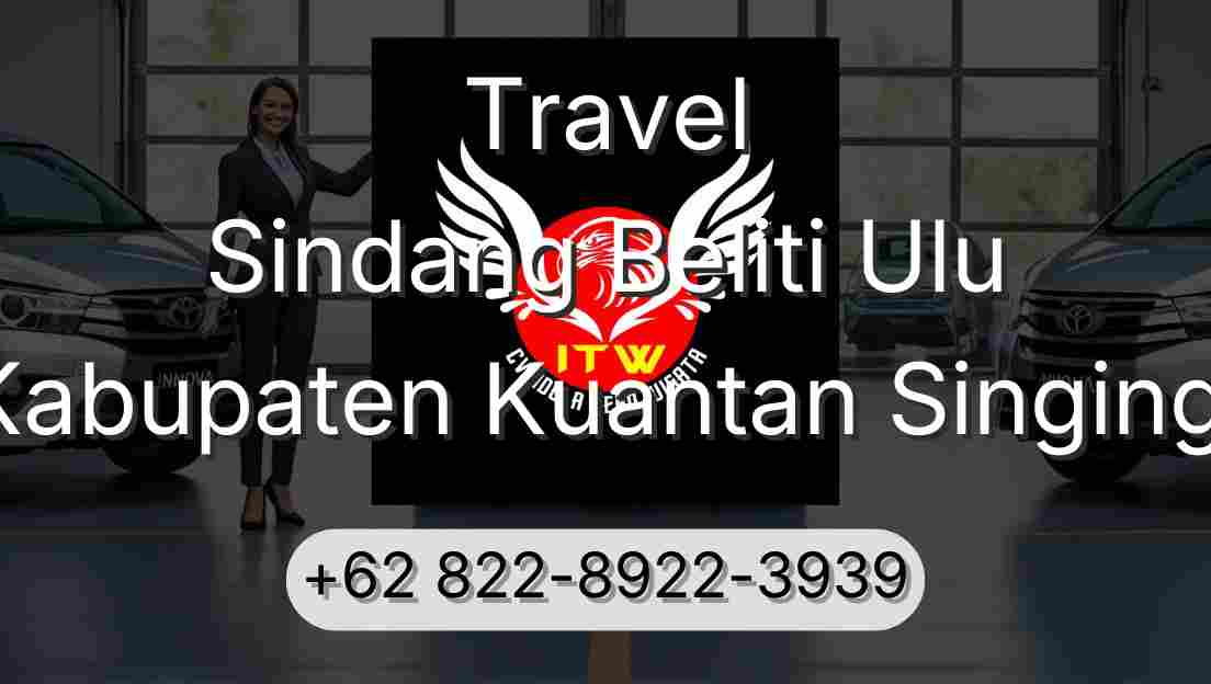 Travel Sindang Beliti Ulu Kabupaten Kuantan Singingi