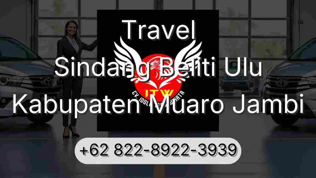 Travel Sindang Beliti Ulu Kabupaten Muaro Jambi
