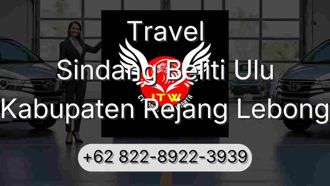 Travel Sindang Beliti Ulu Kabupaten Rejang Lebong