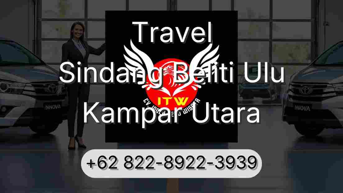 Travel Sindang Beliti Ulu Kampar Utara