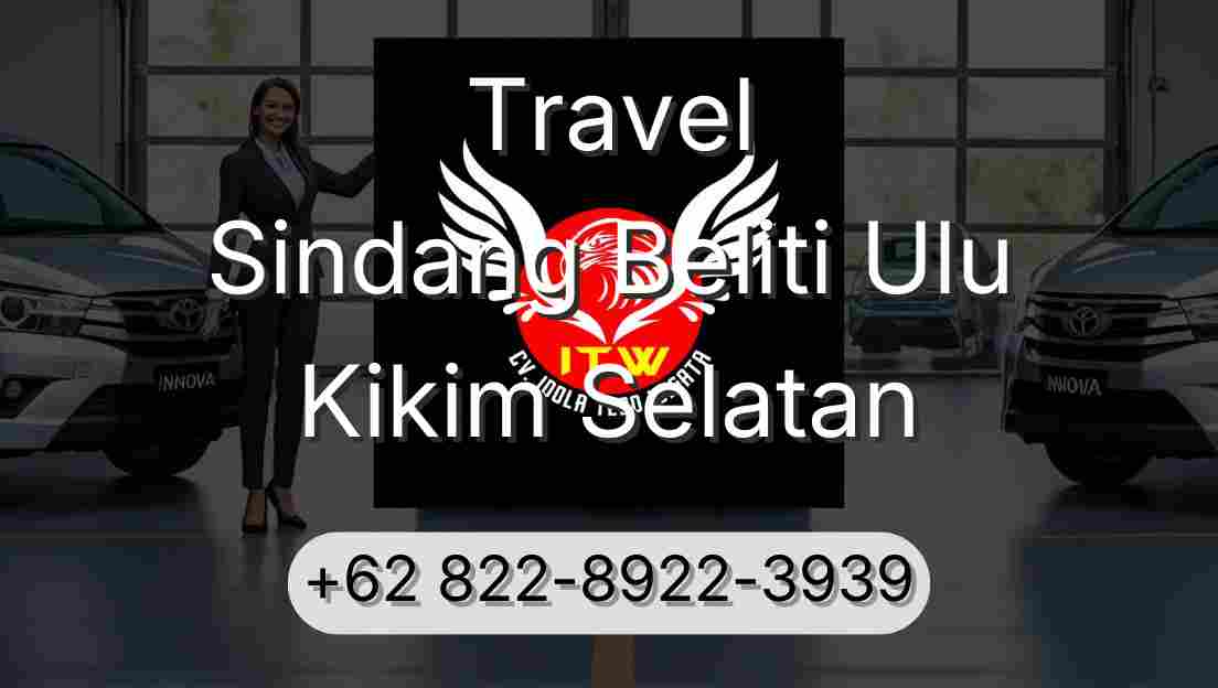 Travel Sindang Beliti Ulu Kikim Selatan