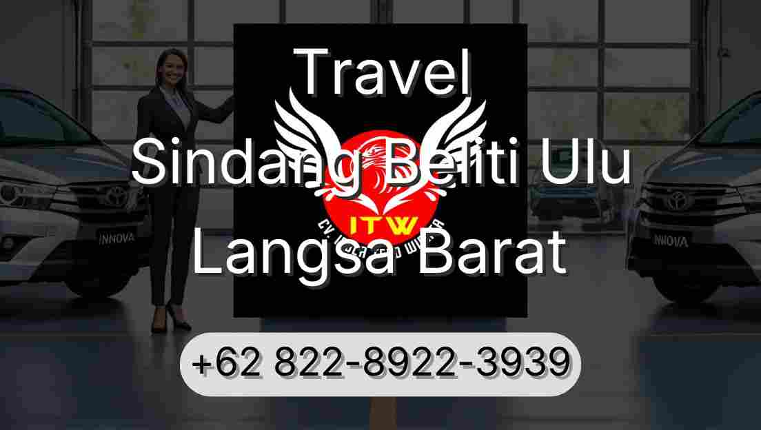 Travel Sindang Beliti Ulu Langsa Barat