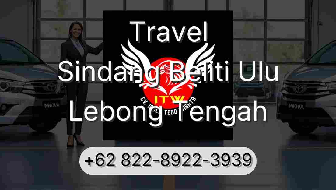 Travel Sindang Beliti Ulu Lebong Tengah