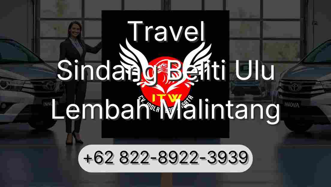 Travel Sindang Beliti Ulu Lembah Malintang