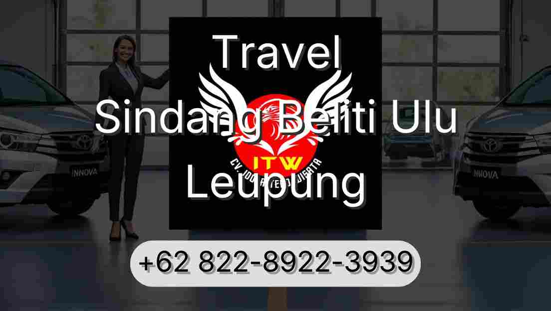 Travel Sindang Beliti Ulu Leupung