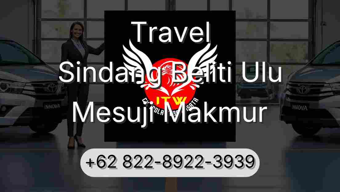 Travel Sindang Beliti Ulu Mesuji Makmur