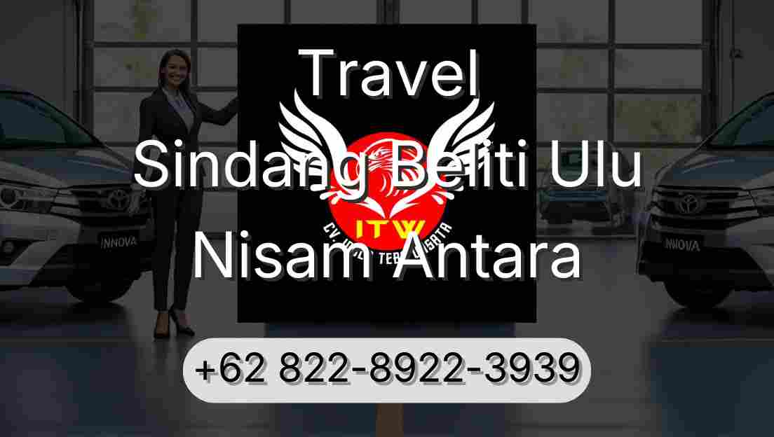 Travel Sindang Beliti Ulu Nisam Antara