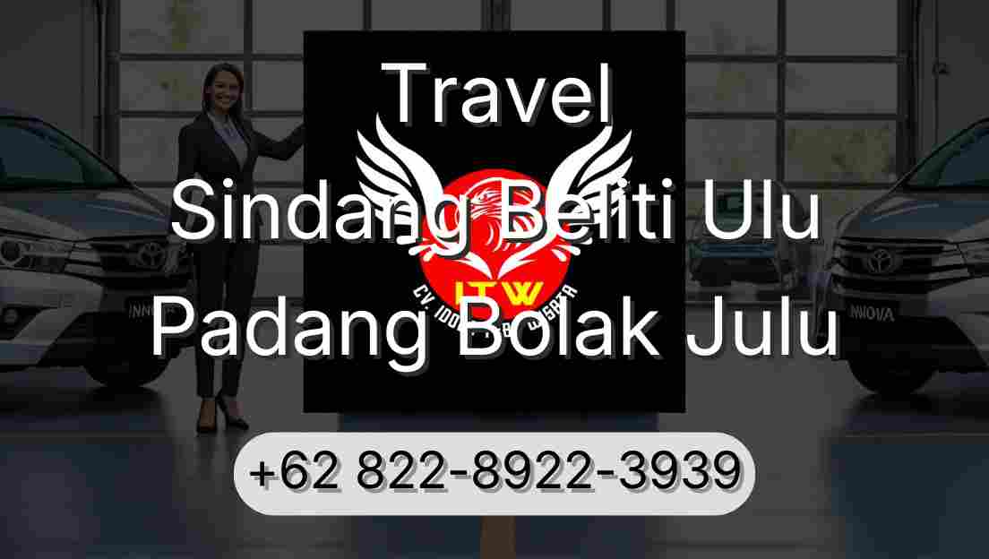 Travel Sindang Beliti Ulu Padang Bolak Julu
