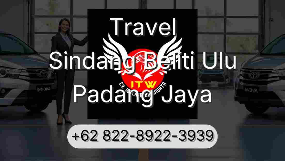 Travel Sindang Beliti Ulu Padang Jaya