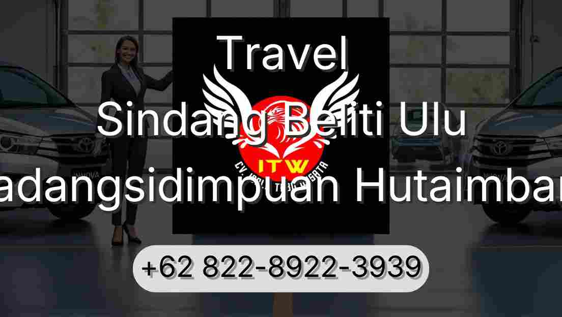 Travel Sindang Beliti Ulu Padangsidimpuan Hutaimbaru
