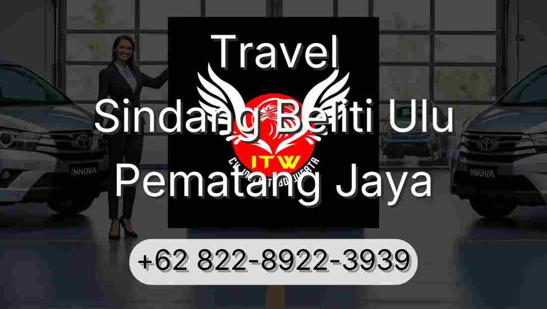 Travel Sindang Beliti Ulu Pematang Jaya
