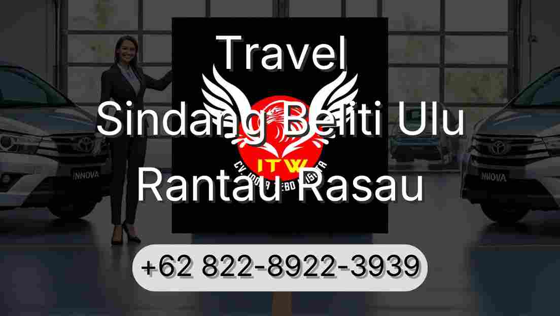 Travel Sindang Beliti Ulu Rantau Rasau