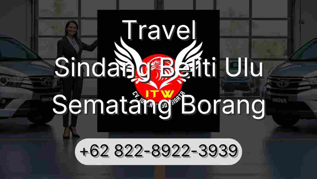 Travel Sindang Beliti Ulu Sematang Borang