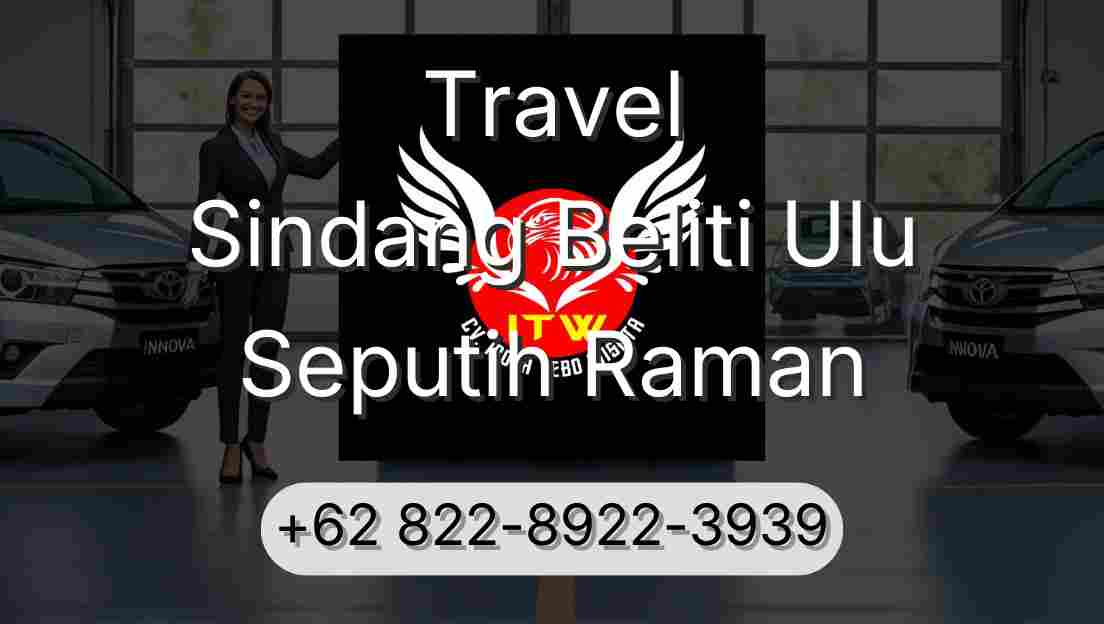 Travel Sindang Beliti Ulu Seputih Raman