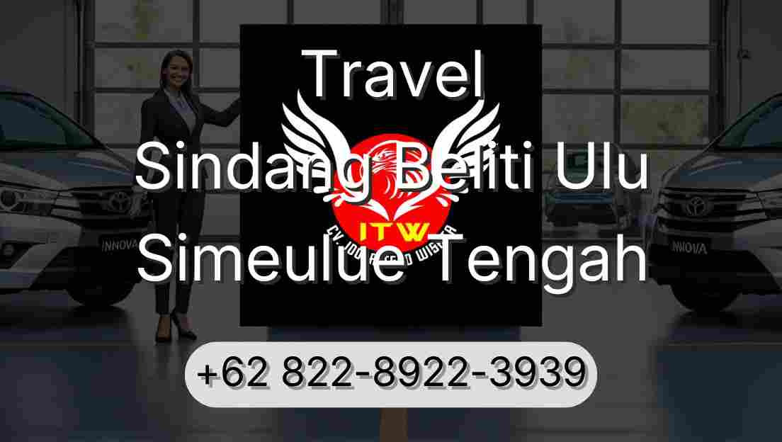 Travel Sindang Beliti Ulu Simeulue Tengah